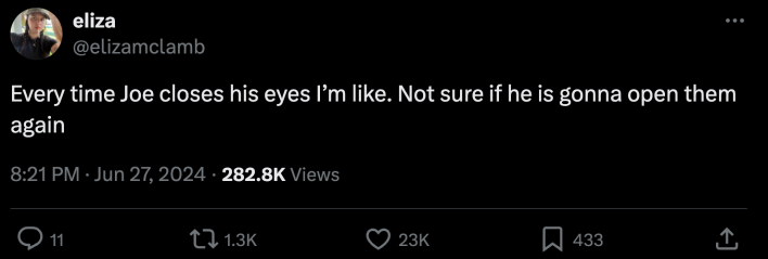 2024 presidential debate tweet reading "Every time Joe closes his eyes I’m like. Not sure if he is gonna open them again"